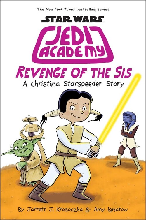 Revenge of the Sis (Star Wars: Jedi Academy #7): Volume 7 (Hardcover)