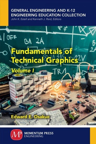 Fundamentals of Technical Graphics, Volume I (Paperback)