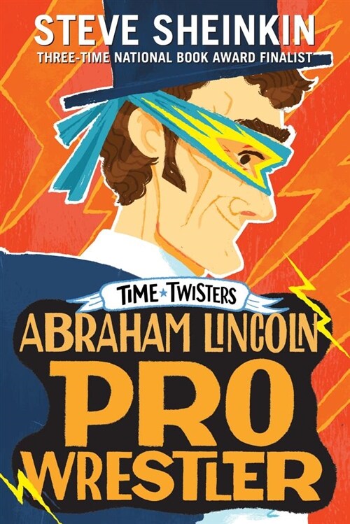 Abraham Lincoln, Pro Wrestler (Paperback)