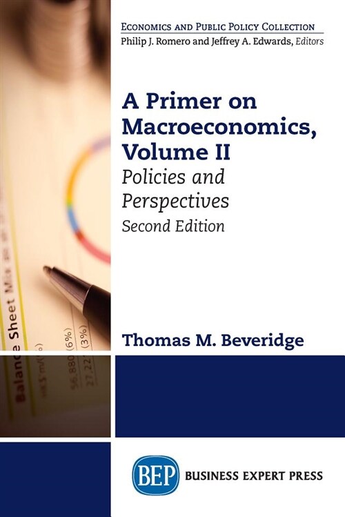 A Primer on Macroeconomics, Second Edition, Volume II: Policies and Perspectives (Paperback, 2, Revised)