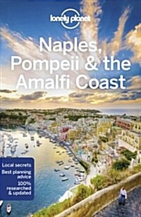 Lonely Planet Naples, Pompeii & the Amalfi Coast 6 (Paperback, 6)