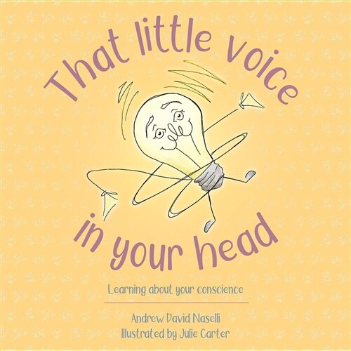 That Little Voice in Your Head : Learning about your Conscience (Hardcover, Revised ed.)