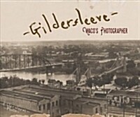 Gildersleeve: Wacos Photographer (Hardcover)
