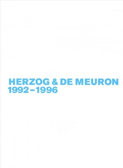 Herzog & de Meuron 1992-1996 (Paperback, 2., Uberarb. U.)