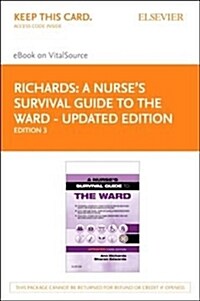 A Nurses Survival Guide to the Ward - Updated Edition Elsevier eBook on Vitalsource (Retail Access Card) (Hardcover, 3)