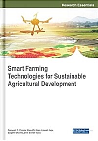 Smart Farming Technologies for Sustainable Agricultural Development (Hardcover)