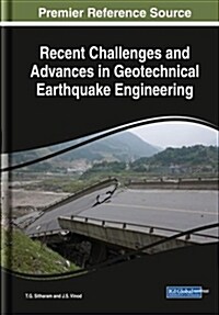 Recent Challenges and Advances in Geotechnical Earthquake Engineering (Hardcover)