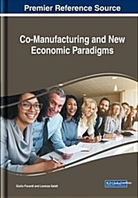 Co-manufacturing and New Economic Paradigms (Hardcover)