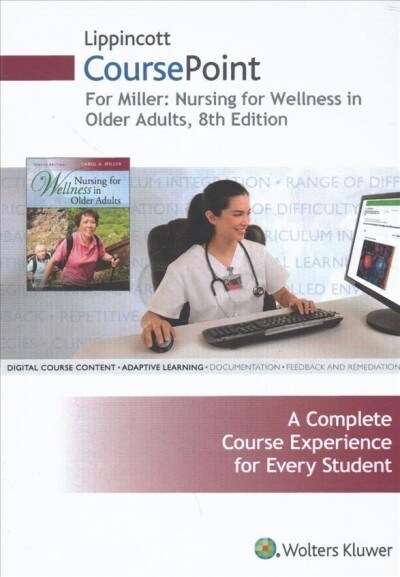Lippincott Coursepoint for Millers Nursing for Wellness in Older Adults (Other, 8)