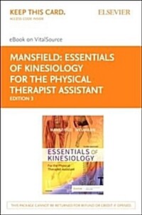 Essentials of Kinesiology for the Physical Therapist Assistant Elsevier eBook on Vitalsource (Retail Access Card) (Hardcover, 3)