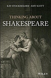 Thinking About Shakespeare (Hardcover)