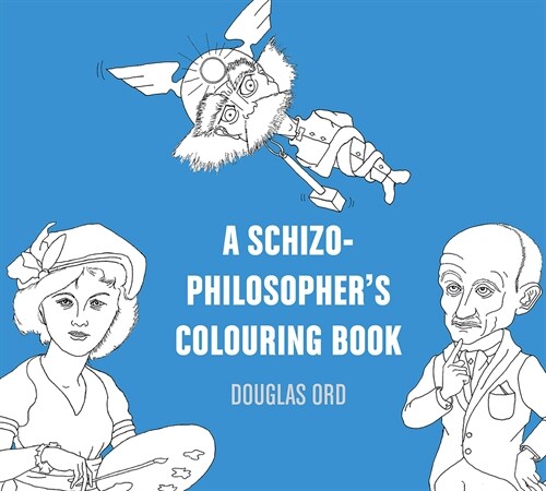 A Schizo-Philosophers Colouring Book: Volume 16 (Paperback)