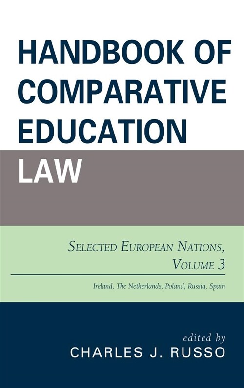 Handbook of Comparative Education Law: Selected European Nations (Hardcover)