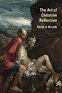 The Art of Christian Reflection (Hardcover)