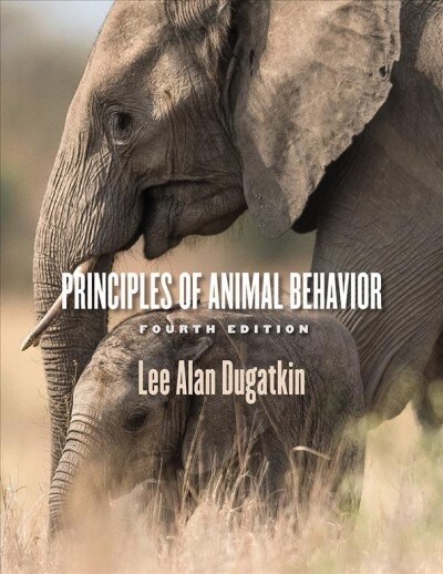 Principles of Animal Behavior, 4th Edition (Paperback, 4)