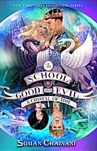 [중고] The School for Good and Evil #5: A Crystal of Time: Now a Netflix Originals Movie (Hardcover)