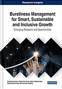 Burstiness Management for Smart, Sustainable and Inclusive Growth: Emerging Research and Opportunities (Hardcover)