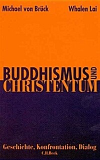 Buddhismus und Christentum. Sonderausgabe. (Perfect Paperback)