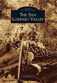 The San Lorenzo Valley (Paperback)