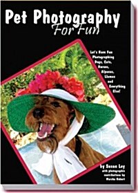 Pet Photography For Fun (Paperback, Original)