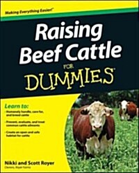 Raising Beef Cattle for Dummies (Paperback)