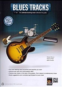 Blues Guitar Tracks: The Ultimate Backing Track Collection for Guitar, Book & MP3 CD (Paperback)