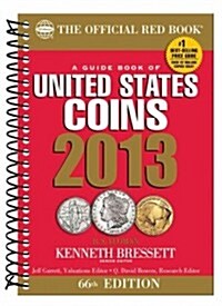 A Guide Book of United States Coins 2013 (Paperback, 66th, Spiral)