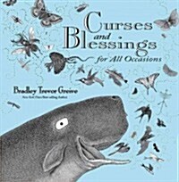 Curses and Blessings for All Occasions (Hardcover)