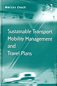 Sustainable Transport, Mobility Management and Travel Plans (Hardcover)