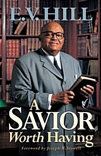 A Savior Worth Having (Paperback)