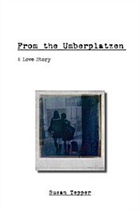 From the Umberplatzen (Paperback)