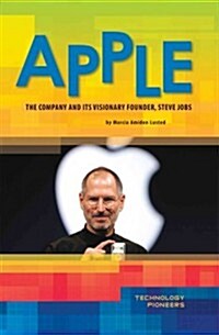 Apple: The Company and Its Visionary Founder, Steve Jobs: The Company and Its Visionary Founder, Steve Jobs (Library Binding)
