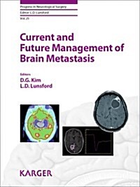 Current and Future Management of Brain Metastasis (Hardcover)