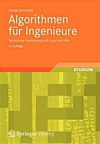 Algorithmen Fur Ingenieure: Technische Realisierung Mit Excel Und VBA (Paperback, 2, 2. Aufl. 2012)