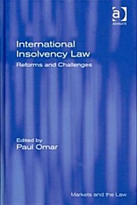 International Insolvency Law : Reforms and Challenges (Hardcover)