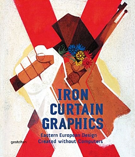 [중고] Iron Curtain Graphics: Eastern European Design Created Without Computers (Paperback)