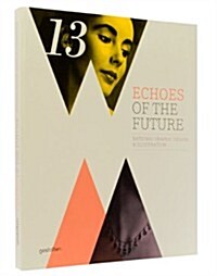 [중고] Echoes of the Future: Rational Graphic Design & Illustration (Hardcover)