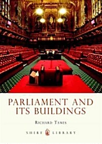 Parliament and Its Buildings (Paperback)