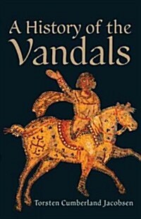 A History of the Vandals (Hardcover)