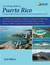 A Cruising Guide to Puerto Rico (Paperback, 2nd)