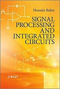 Signal Processing and Integrated Circuits (Hardcover)