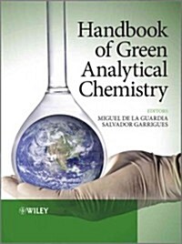 Handbook of Green Analytical Chemistry (Hardcover, New)