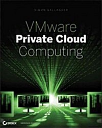 VMware Private Cloud Computing With vCloud Director (Paperback)