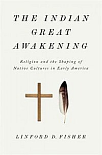 The Indian Great Awakening (Hardcover)