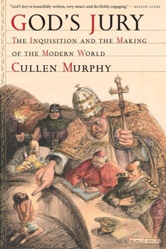 Gods Jury: The Inquisition and the Making of the Modern World (Paperback)