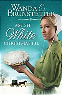 Amish White Christmas Pie (Paperback)