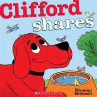 Clifford Shares (Board Books)