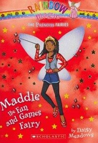 Princess Fairies #6: Maddie the Fun and Games Fairy: A Rainbow Magic Book (Paperback)