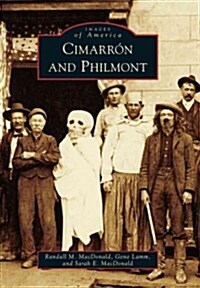 Cimarr? and Philmont (Paperback)