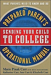 Sending Your Child to College, 2011 (Paperback)